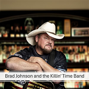 Brad Johnson & The Killin' Time Band
